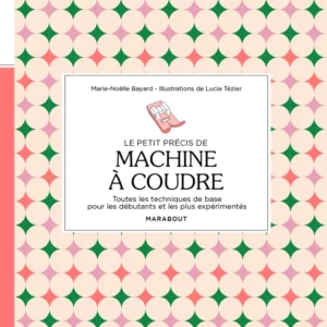 Le petit précis de machine à coudre