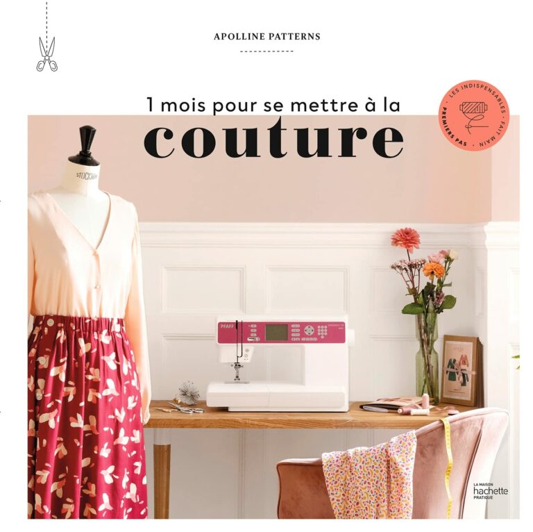 Couverture du livre de couture "1 mois pour se mettre à la couture" de Apolline Patterns