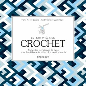 Couverture du livre de crochet "Le petit précis du crochet" de Marie-Noëlle Bayard