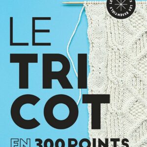 Le tricot en 300 points